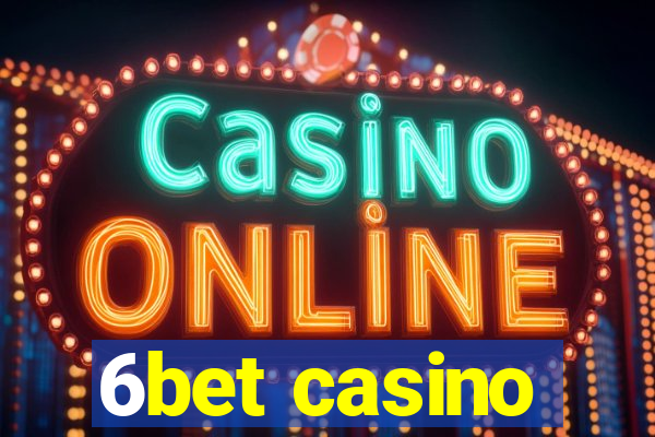 6bet casino